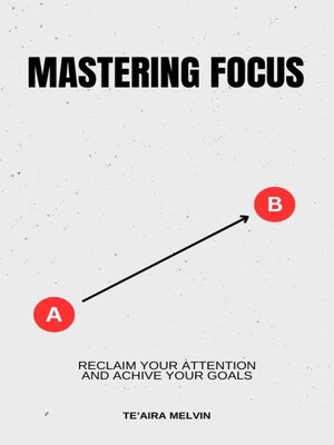 cover image of Mastering Focus